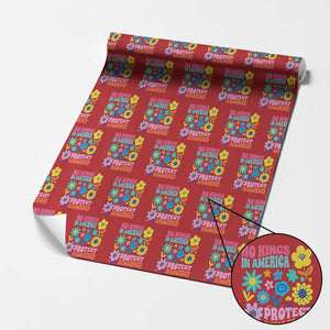 No Kings in America Protect Democracy Wrapping Paper Roll Colorful Flowers Patriotic Feminists TS02 Red Print Your Wear