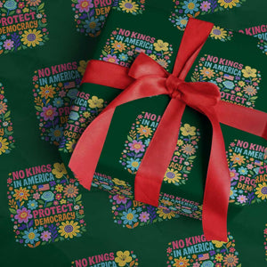 No Kings In America Protest Democraty Wrapping Paper Roll Floral Resist TS10 Green Print Your Wear
