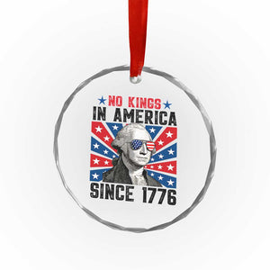 No Kings in America Since 1776 Crystal Glass Ornament Founding Fathers George Washington Patriotic TS02 Print Your Wear