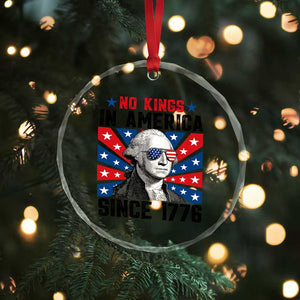 No Kings in America Since 1776 Crystal Glass Ornament Founding Fathers George Washington Patriotic TS02 Print Your Wear