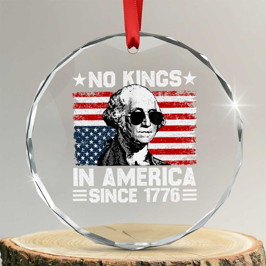 No Kings In America Since 1776 Crystal Glass Ornament George Washington US Flag Upside Down TS10 Transparent Glass 3'' Circle Print Your Wear