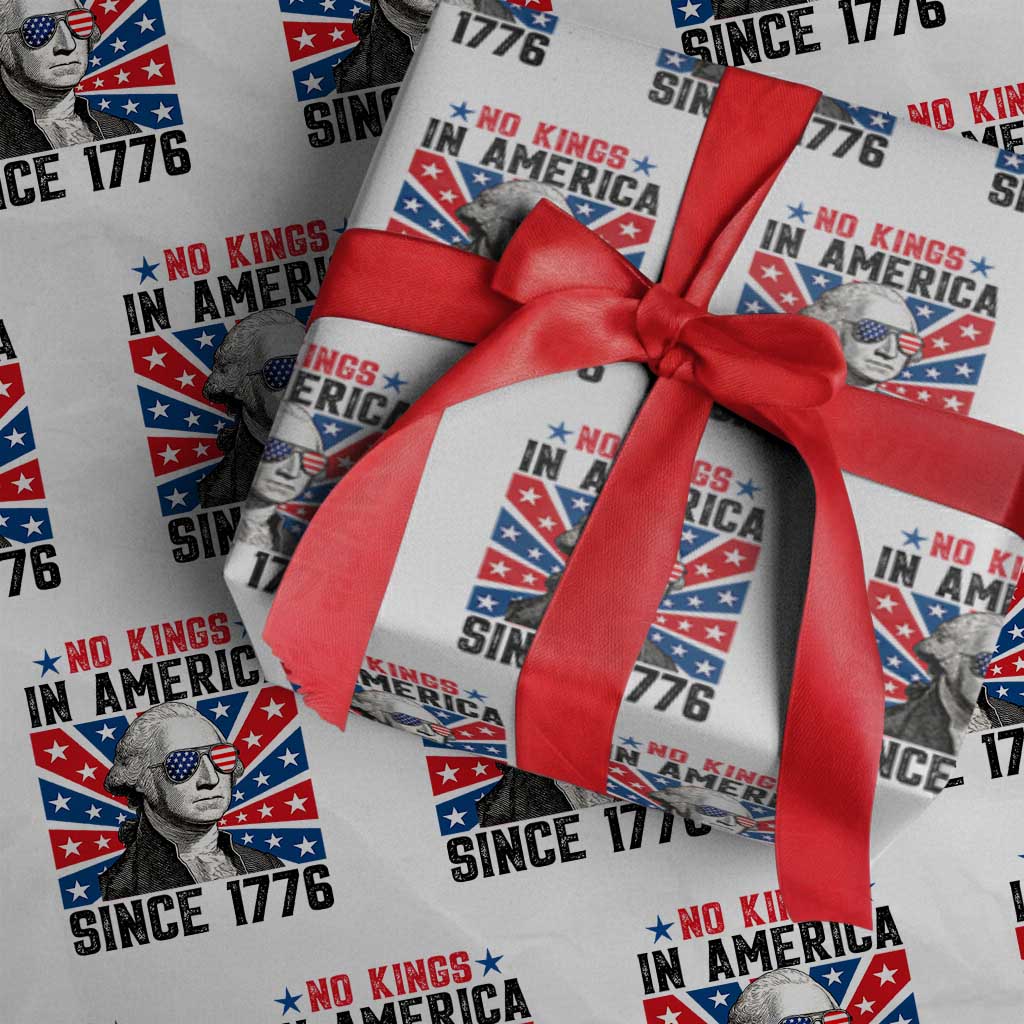 No Kings in America Since 1776 Wrapping Paper Roll Founding Fathers George Washington Patriotic TS02 White Print Your Wear