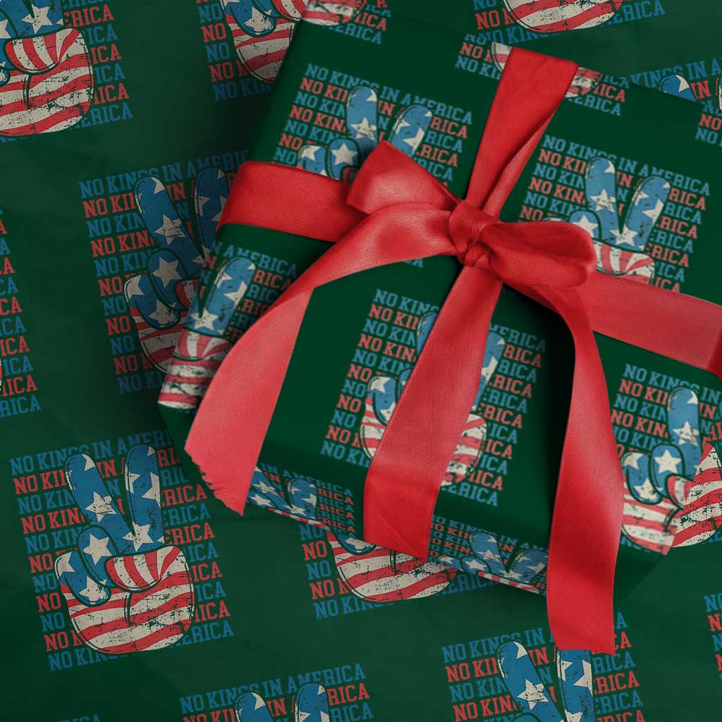 No Kings In America Wrapping Paper Roll USA Flag Peace Sign Hand 4th of July Patriotic TS10 Green Print Your Wear