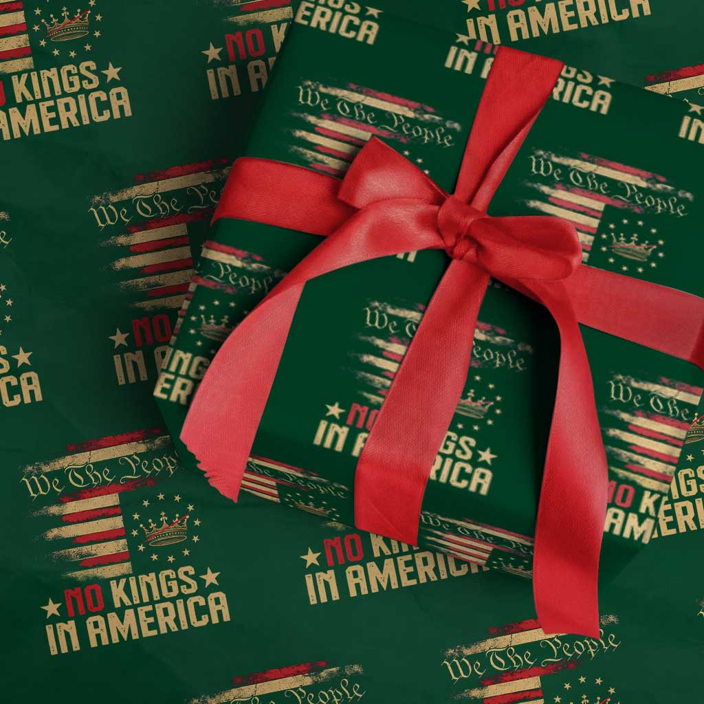 No Kings in America Wrapping Paper Roll Vintage Old American Flag Patriotic 1776 We The People TS10 Green Print Your Wear
