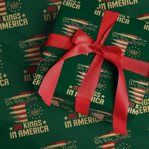 No Kings in America Wrapping Paper Roll Vintage Old American Flag Patriotic 1776 We The People TS10 Green Print Your Wear