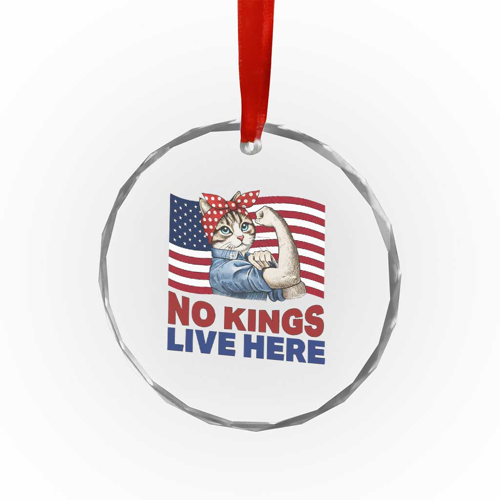 No Kings Live Here Crystal Glass Ornament Funny Rosie The Riveter Cat Feminist Gift TS12 Print Your Wear