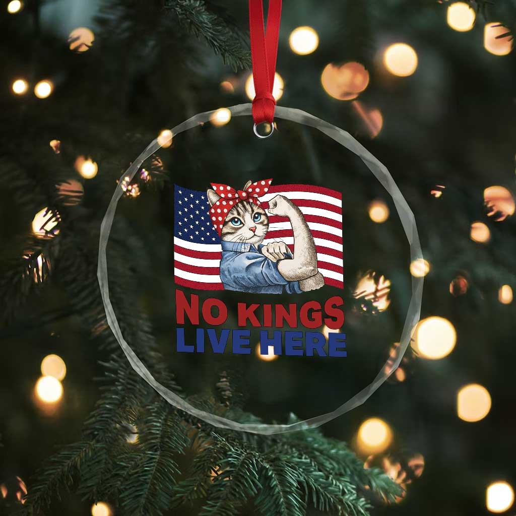 No Kings Live Here Crystal Glass Ornament Funny Rosie The Riveter Cat Feminist Gift TS12 Print Your Wear
