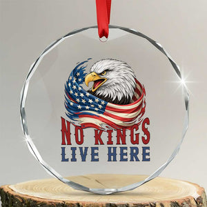 No Kings Live Here Crystal Glass Ornament Patriotic American Eagle TS12 Transparent Glass 3'' Circle Print Your Wear