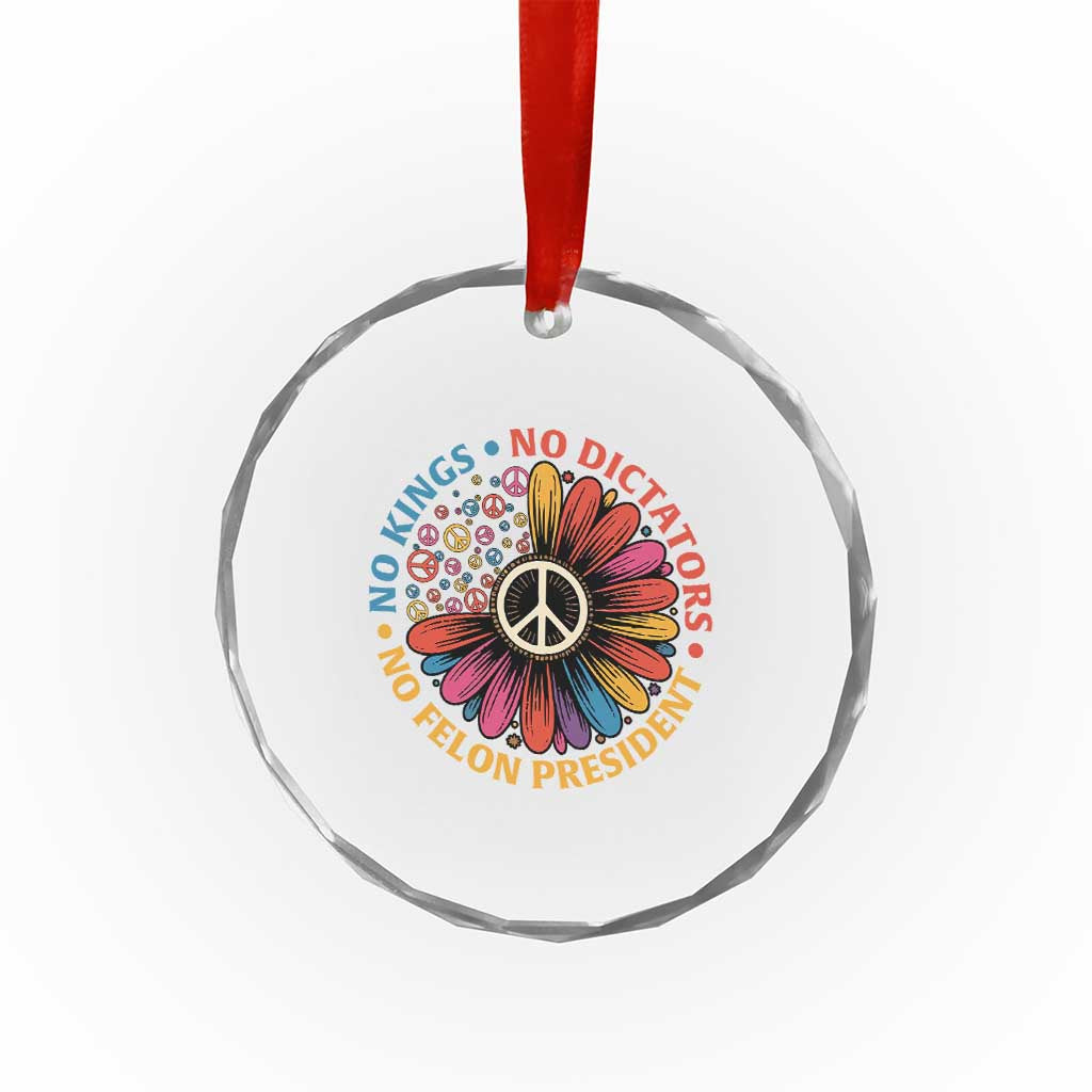 No Kings No Dictators No Felon Presidents Crystal Glass Ornament Retro Flower Peace Sign TS11 Print Your Wear