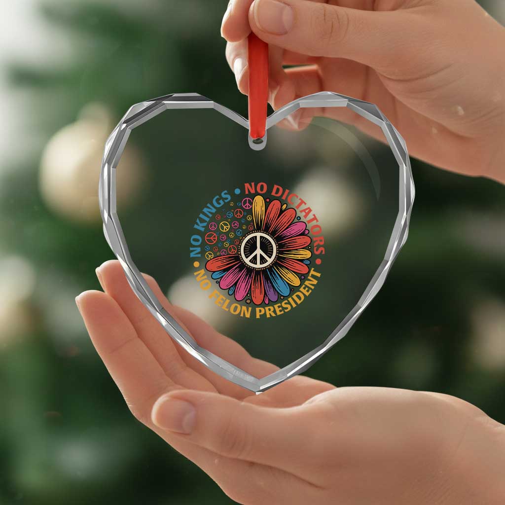 No Kings No Dictators No Felon Presidents Heart Crystal Glass Ornament Retro Flower Peace Sign TS11 Print Your Wear