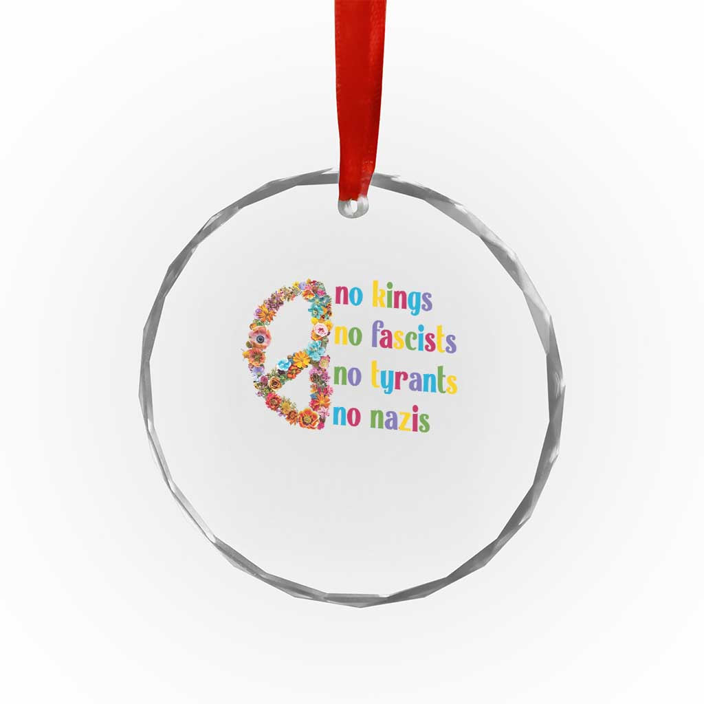 No Kings No Fascists Crystal Glass Ornament Floral Peace Sign Social Justice TS10 Print Your Wear
