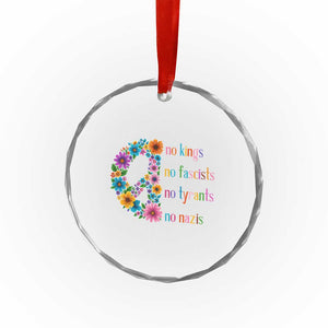 No Kings No Fascists No Tyrants No Nazis Crystal Glass Ornament Resist Retro Boho Floral Peace Sign TS02 Print Your Wear