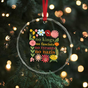No Kings No Fascists No Tyrants No Nazis Crystal Glass Ornament Subtle Resist Retro Boho Floral TS02 Print Your Wear