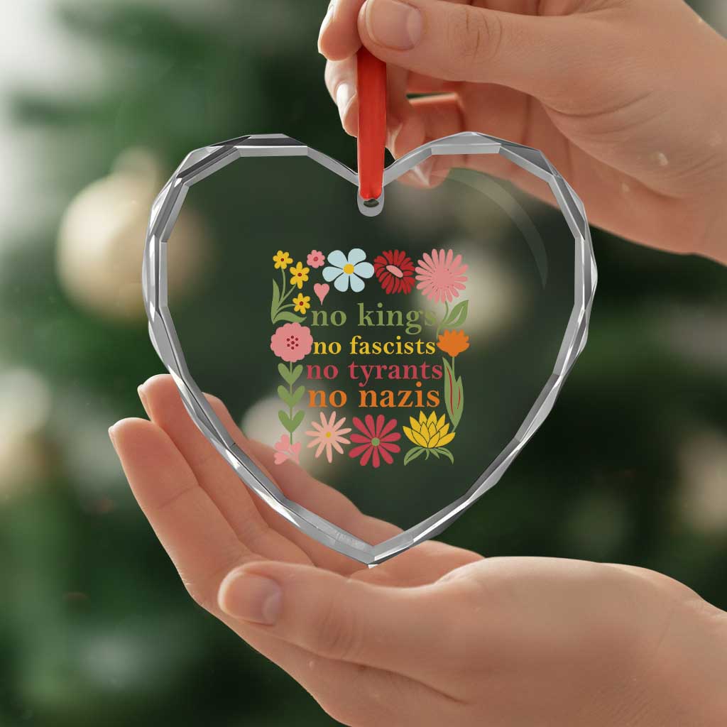 No Kings No Fascists No Tyrants No Nazis Heart Crystal Glass Ornament Subtle Resist Retro Boho Floral TS02 Print Your Wear
