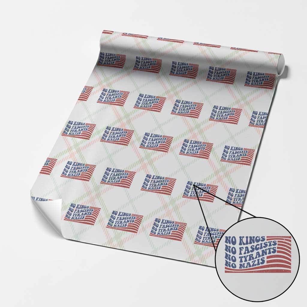 No Kings No Fascists Wrapping Paper Roll American Flag Patriotic Protest TS12 Christmas Plaid Print Your Wear