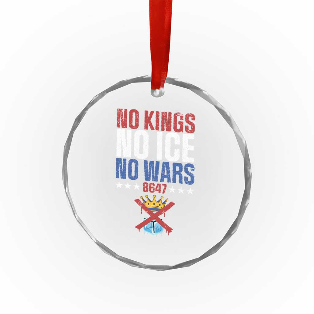 No Kings No Ice No Wars 8647 Crystal Glass Ornament Rejecting Kings Anti Authoritarian TS11 Print Your Wear
