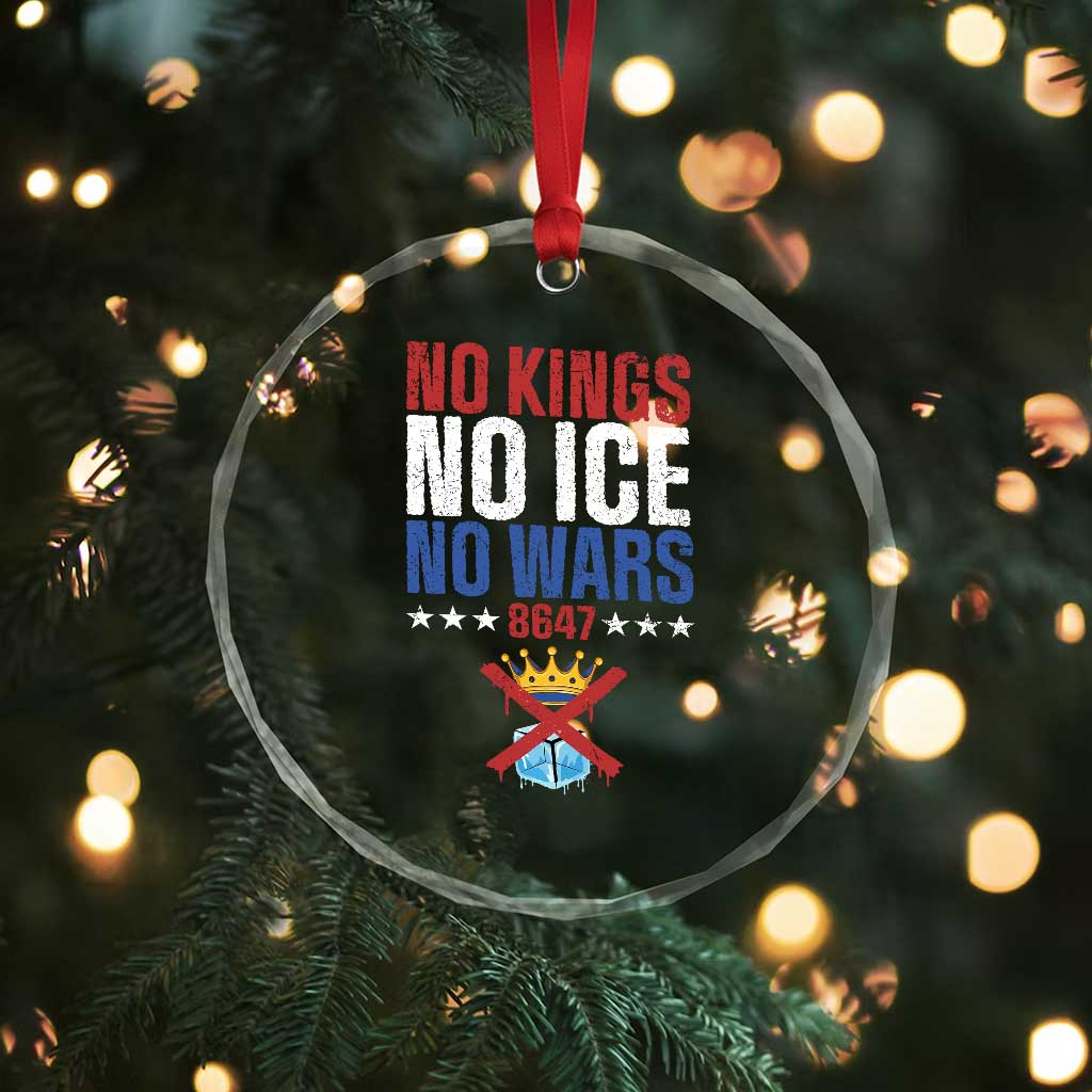 No Kings No Ice No Wars 8647 Crystal Glass Ornament Rejecting Kings Anti Authoritarian TS11 Print Your Wear