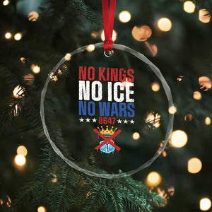 No Kings No Ice No Wars 8647 Crystal Glass Ornament Rejecting Kings Anti Authoritarian TS11 Print Your Wear