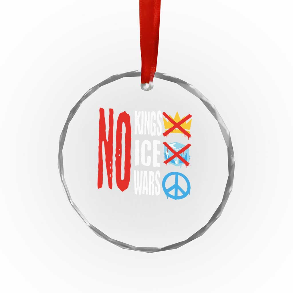 No Kings No Ice No Wars Crystal Glass Ornament Political Protest Peace Sign TS11 Print Your Wear