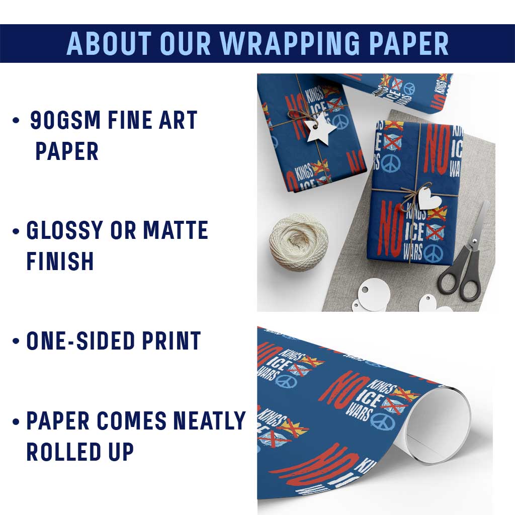 No Kings No Ice No Wars Wrapping Paper Roll Political Protest Peace Sign TS11 Print Your Wear