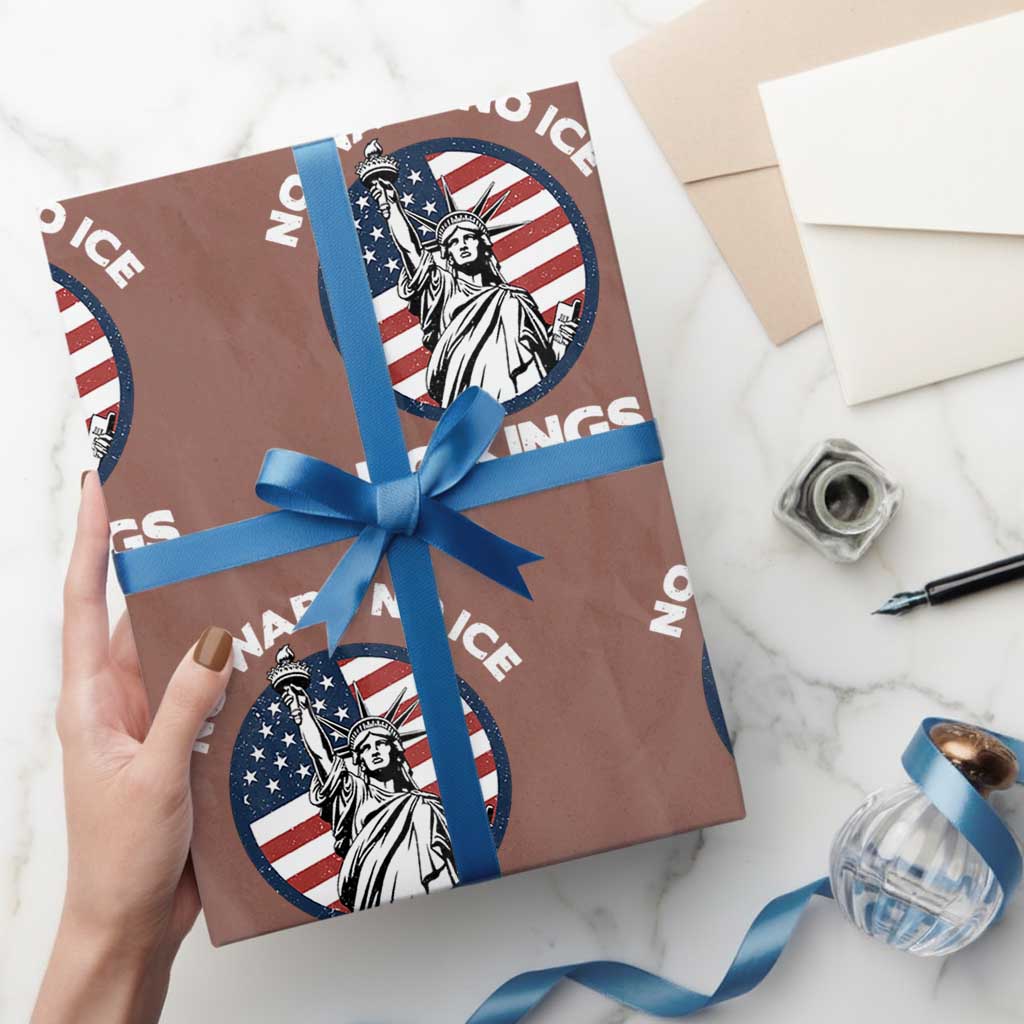 No Kings No ICE No Wars Wrapping Paper Roll Statue of Liberty US Flag Anti War Freedom Activist TS14 Mocha Print Your Wear