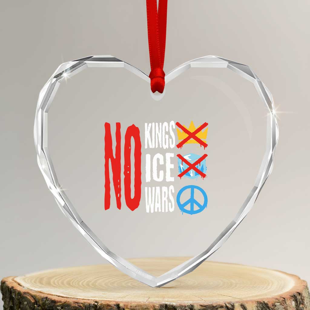 No Kings No Ice No Wars Heart Crystal Glass Ornament Political Protest Peace Sign TS11 Transparent Glass 3'' Heart Print Your Wear