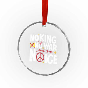 No Kings No Wars No Ice Bold Typography Crystal Glass Ornament Peace Symbol Anti War Activist Human Rights TS02 Print Your Wear