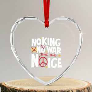 No Kings No Wars No Ice Bold Typography Heart Crystal Glass Ornament Peace Symbol Anti War Activist Human Rights TS02 Transparent Glass 3'' Heart Print Your Wear