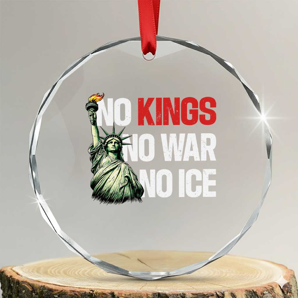 No Kings No Wars No Ice Statue of Liberty Crystal Glass Ornament American Flag Patriotic Protest Human Rights TS02 Transparent Glass 3'' Circle Print Your Wear