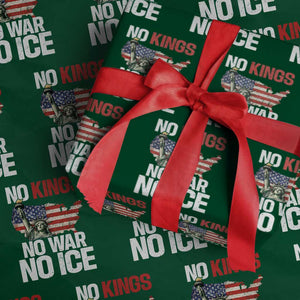 No Kings No Wars No Ice Statue of Liberty Wrapping Paper Roll American Flag Patriotic Protest Freedom Democracy TS02 Green Print Your Wear