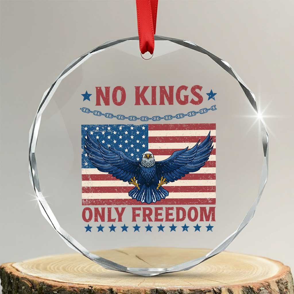 No Kings Only Freedom Crystal Glass Ornament American Flag Bald Eagle Retro Vintage - Print Your Wear