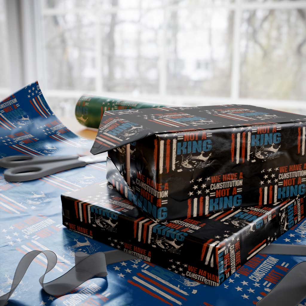 No Kings Protest Wrapping Paper Roll We Have A Constitution Not A King American Flag TS10 Black Print Your Wear