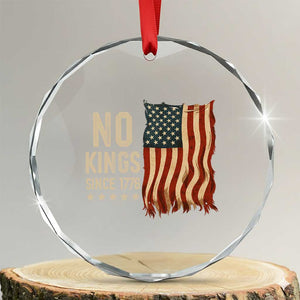 No Kings Since 1776 Crystal Glass Ornament Patriotic 4th Of July Distressed American Flag TS02 Transparent Glass 3'' Circle Print Your Wear