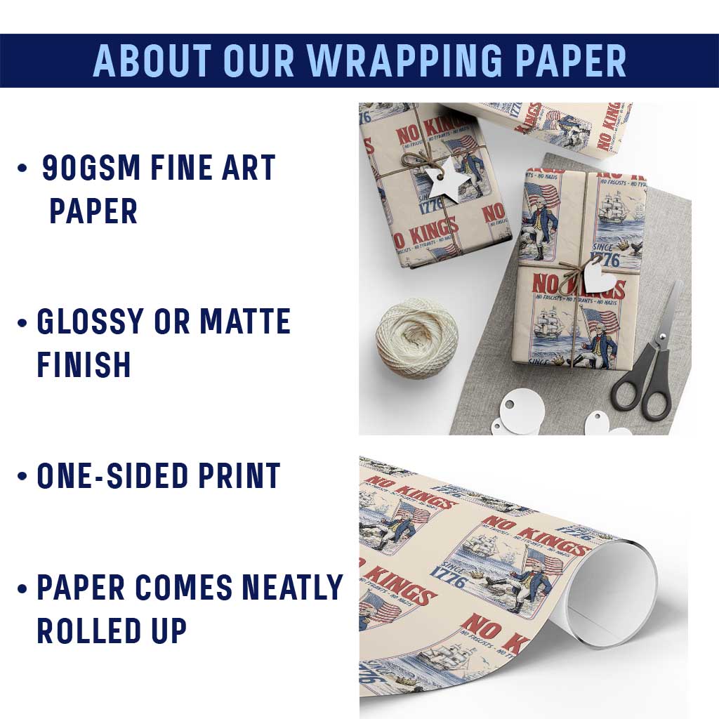 No Kings Since 1776 George Washington Wrapping Paper Roll Political Humor Gift TS12 Print Your Wear