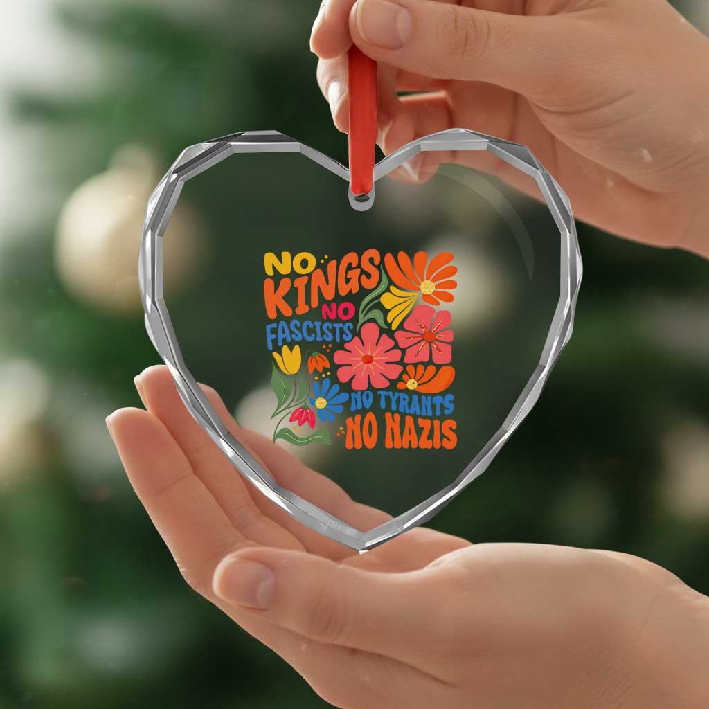 No Kings Wildflower Protest Heart Crystal Glass Ornament No Fascists No Tyrants No Nazis TS12 Print Your Wear