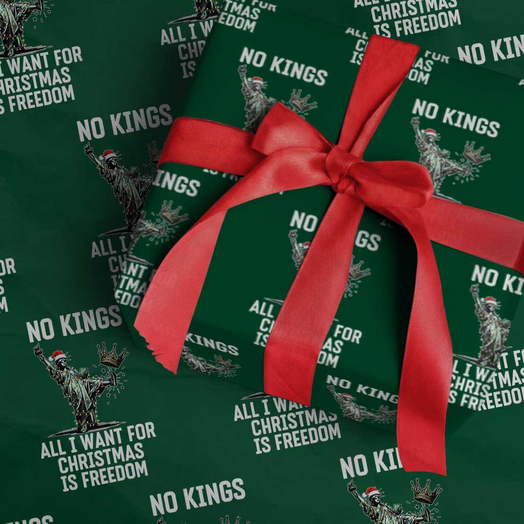 No Kings Wrapping Paper Roll All I Want For Xmas Is Freedom TS14 Green Print Your Wear