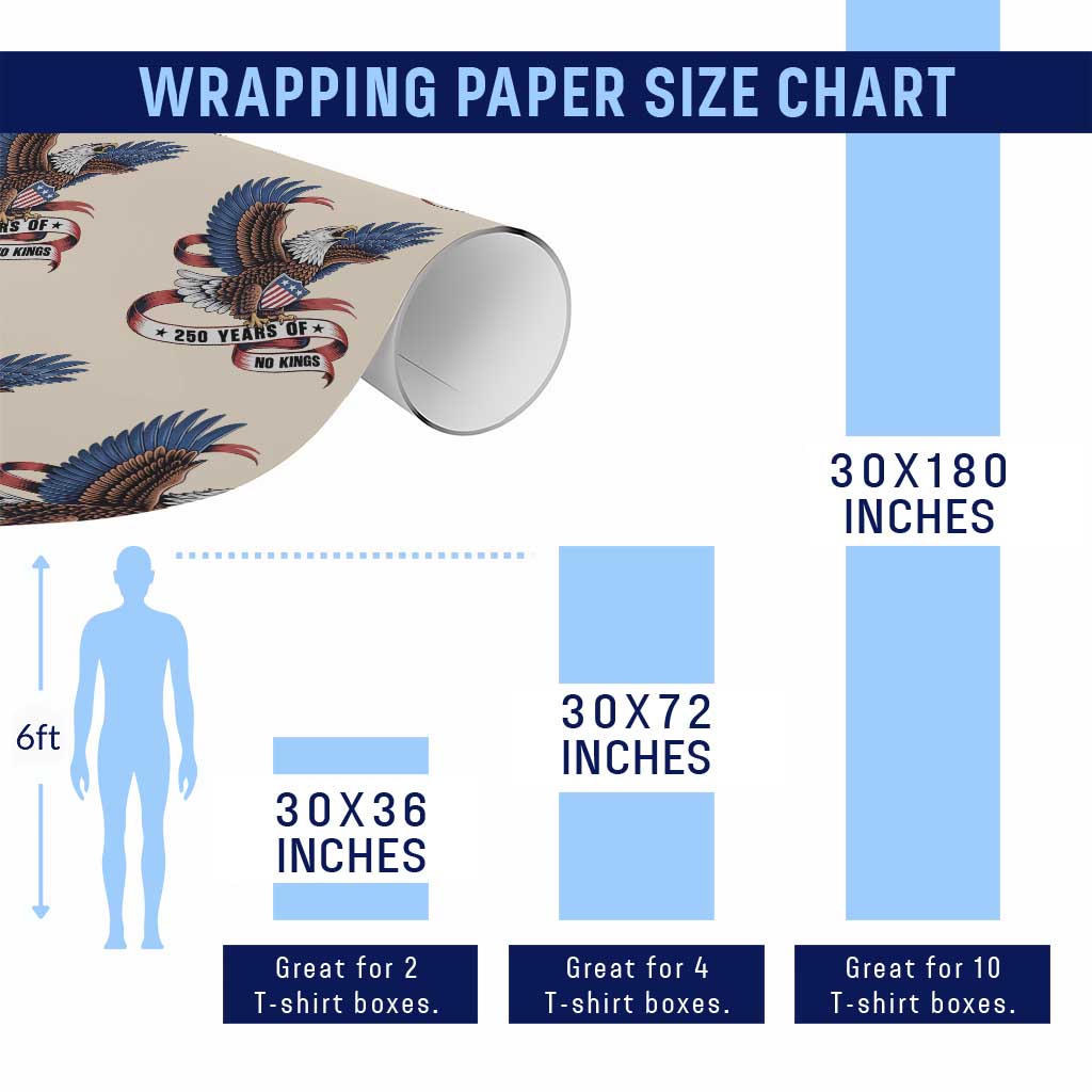 No Kings Wrapping Paper Roll USA 250th Anniversary Freedom Eagle TS12 Print Your Wear