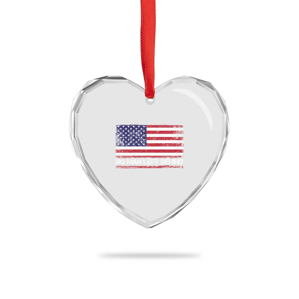 No Man Left Behind Distressed USA Flag Heart Crystal Glass Ornament Patriotic US Military Brotherhood TS02 Print Your Wear
