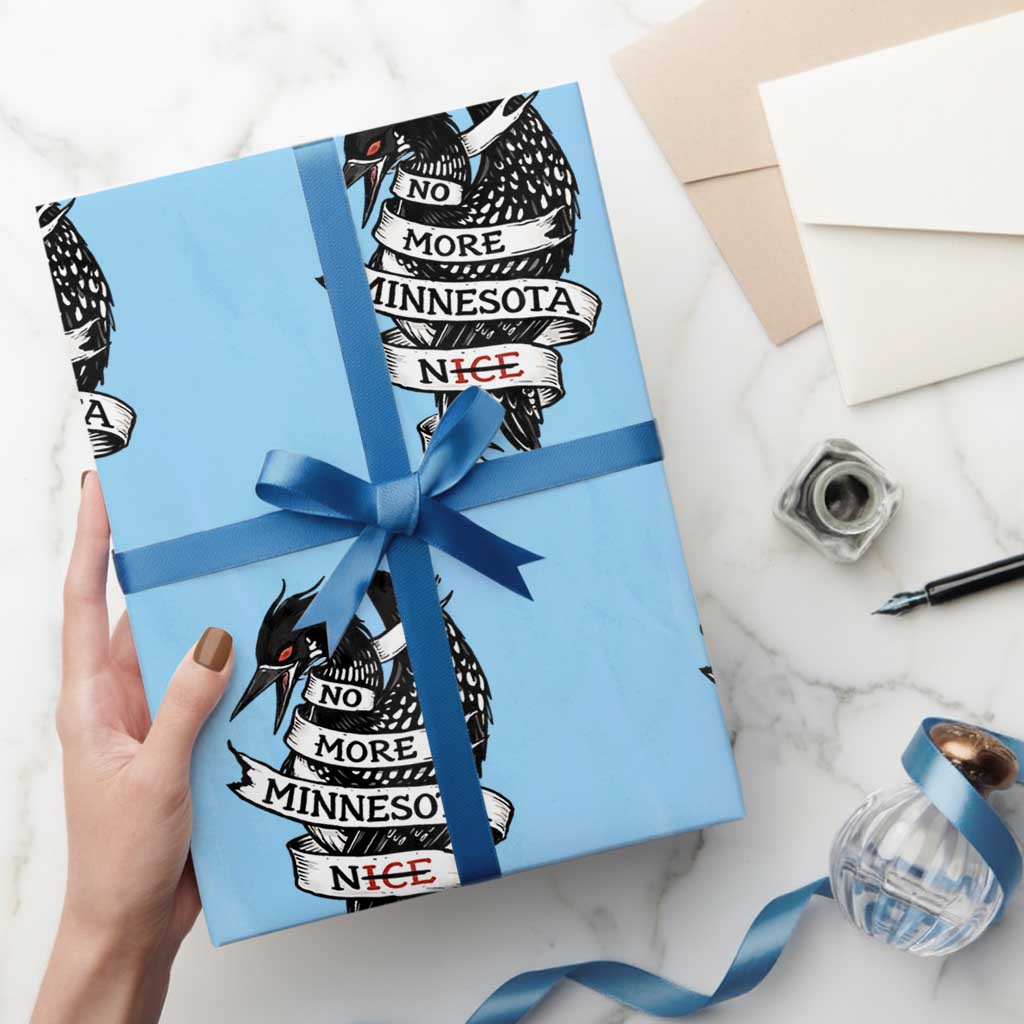 No More Minnesota Nice Loon Resistance Wrapping Paper Roll Ice Out Rebellion TS02 Light Blue Print Your Wear