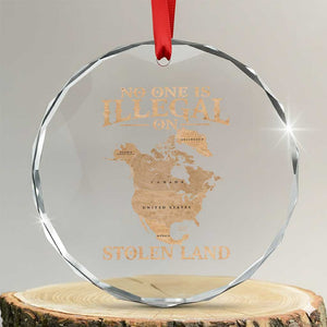 No One Is Illegal On Stolen Land Crystal Glass Ornament North America Vintage Map - Print Your Wear