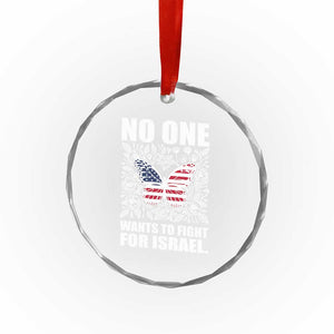 No One Wants To Fight For Israel Crystal Glass Ornament America First Anti War TS14 Print Your Wear