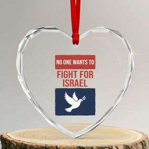 No One Wants To Fight For Israel Dove Heart Crystal Glass Ornament Peace Freedom Supporter Anti War TS02 Transparent Glass 3'' Heart Print Your Wear