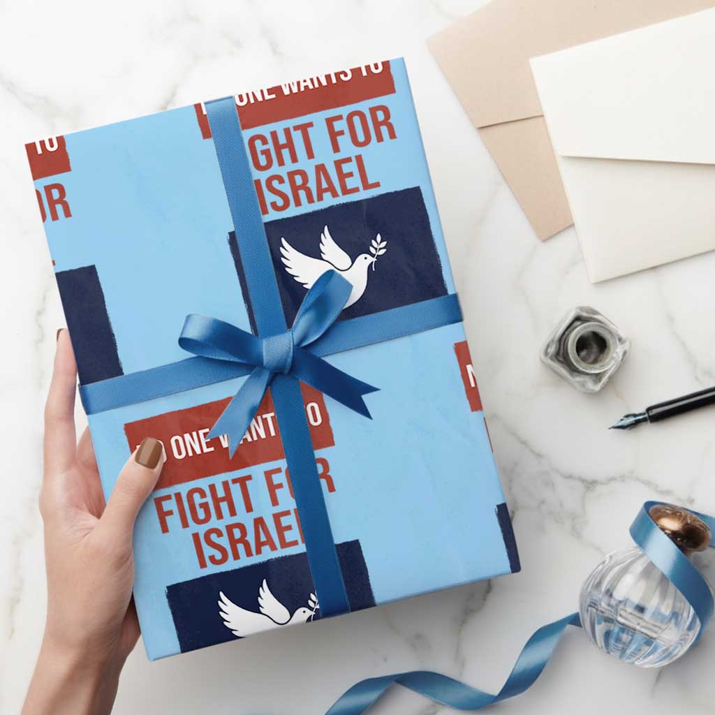 No One Wants To Fight For Israel Dove Wrapping Paper Roll Peace Freedom Supporter Anti War TS02 Light Blue Print Your Wear