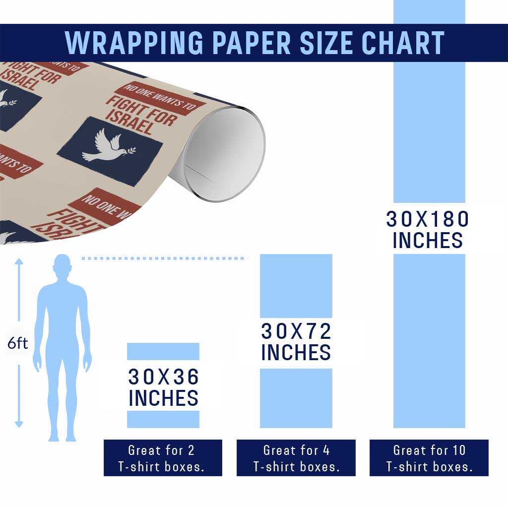 No One Wants To Fight For Israel Dove Wrapping Paper Roll Peace Freedom Supporter Anti War TS02 Print Your Wear