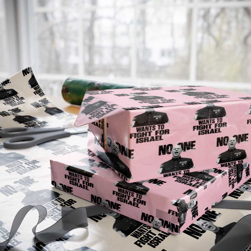 No One Wants To Fight For Israel Marine Veteran Statement Wrapping Paper Roll America First Freedom Anti War TS02 Light Pink Print Your Wear