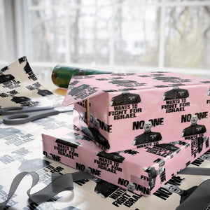 No One Wants To Fight For Israel Marine Veteran Statement Wrapping Paper Roll America First Freedom Anti War TS02 Light Pink Print Your Wear