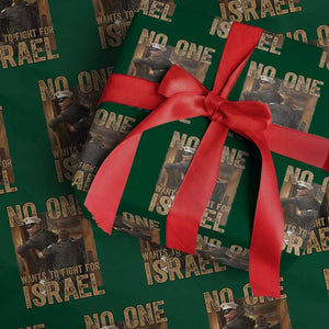No One Wants To Fight For Israel Wrapping Paper Roll America First Veteran Message Anti War TS02 Green Print Your Wear