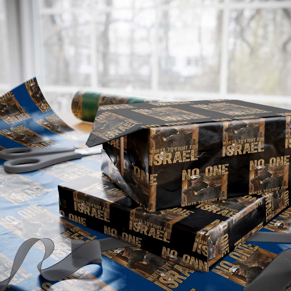 No One Wants To Fight For Israel Wrapping Paper Roll America First Veteran Message Anti War TS02 Black Print Your Wear