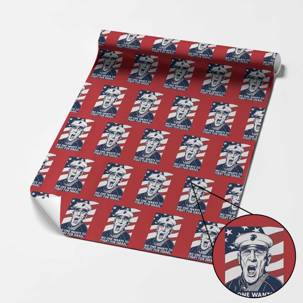 No One Wants To Fight For Israel Wrapping Paper Roll US Marine Veteran Anti War TS14 Red Print Your Wear