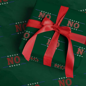 No Protest Patriotic Wrapping Paper Roll Red White Blue Freedom Political Satire TS02 Green Print Your Wear